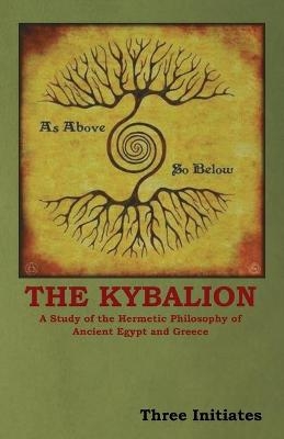 The Kybalion -  Three Initiates