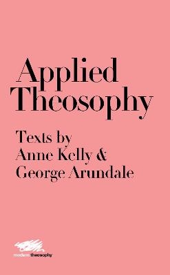 Applied Theosophy - Anne Kelly