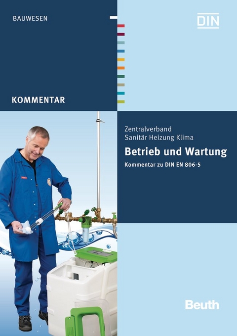 Betrieb und Wartung - Buch mit E-Book - Franz-Josef Heinrichs, Bernd Rickmann