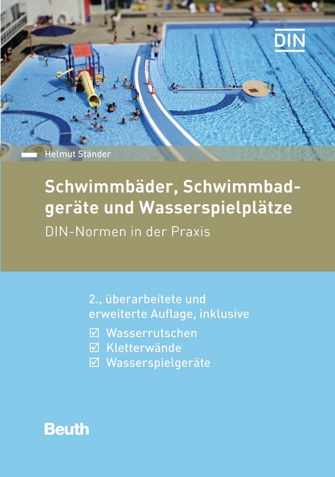 Schwimmbäder, Schwimmbadgeräte und Wasserspielplätze - Buch mit E-Book - Helmut Ständer