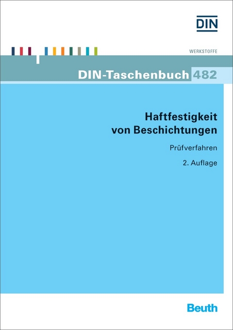 Haftfestigkeit von Beschichtungen - Buch mit E-Book