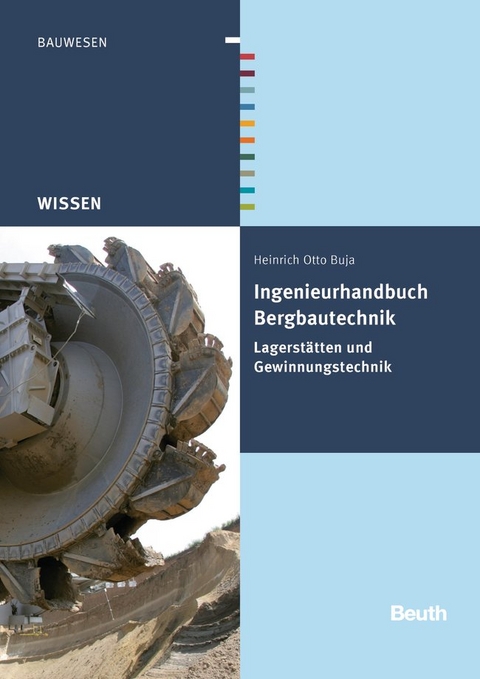 Ingenieurhandbuch Bergbautechnik - Buch mit E-Book - Heinrich Otto Buja