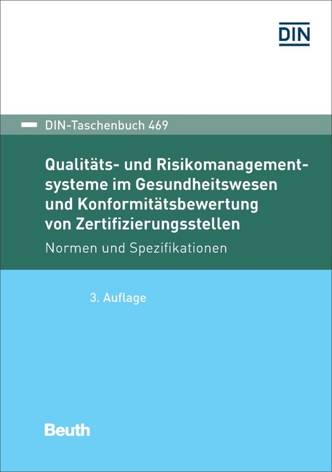 Qualitäts- und Risikomanagementsysteme im Gesundheitswesen und Konformitätsbewertung von Zertifizierungsstellen - Buch mit E-Book