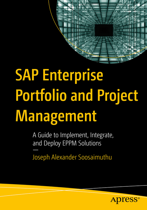 SAP Enterprise Portfolio and Project Management - Joseph Alexander Soosaimuthu