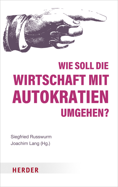 Wie soll die Wirtschaft mit Autokratien umgehen? - 