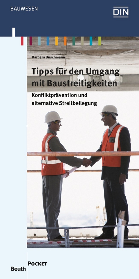 Tipps für den Umgang mit Baustreitigkeiten - Buch mit E-Book - Barbara Buschmann