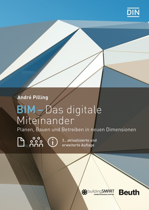 BIM - Das digitale Miteinander - Buch mit E-Book - André Pilling