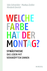 Welche Farbe hat der Montag? - Hinderk M. Emrich, Udo Schneider, Markus Zedler