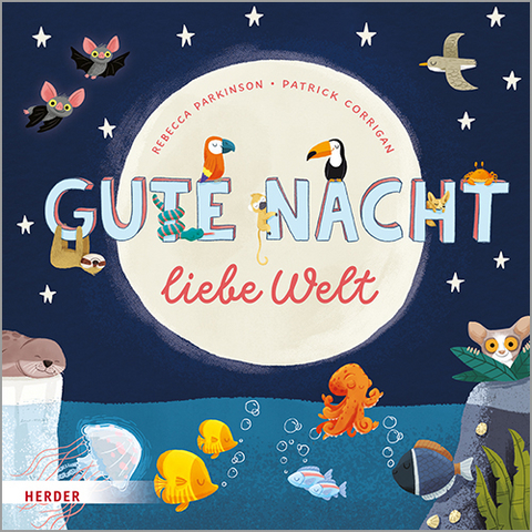 Gute Nacht liebe Welt - Rebecca Parkinson