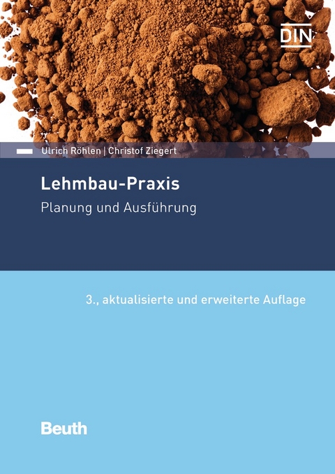 Lehmbau-Praxis - Buch mit E-Book - Ulrich Röhlen, Christof Ziegert