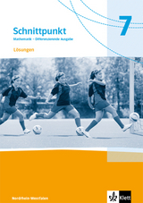 Schnittpunkt Mathematik 7. Differenzierende Ausgabe Nordrhein-Westfalen