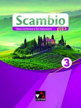 Scambio plus / Scambio plus 3 - Paola Bernabei, Verena Bernhofer, Anna Campagna, Maria-Lucia Di Miceli, Ingrid Ickler, Martin Stenzenberger