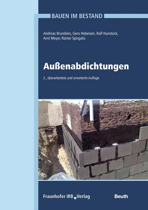 Bauen im Bestand - Buch mit E-Book - Andreas Brundiers, Gero Hebeisen, Ralf Hunstock, Arnt Meyer, Rainer Spirgatis