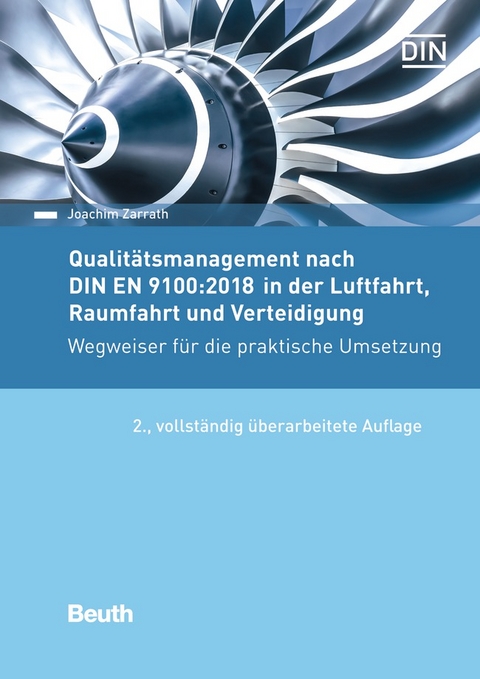 Qualitätsmanagement nach DIN EN 9100:2018 in der Luftfahrt, Raumfahrt und Verteidigung - Buch mit E-Book - Joachim Zarrath