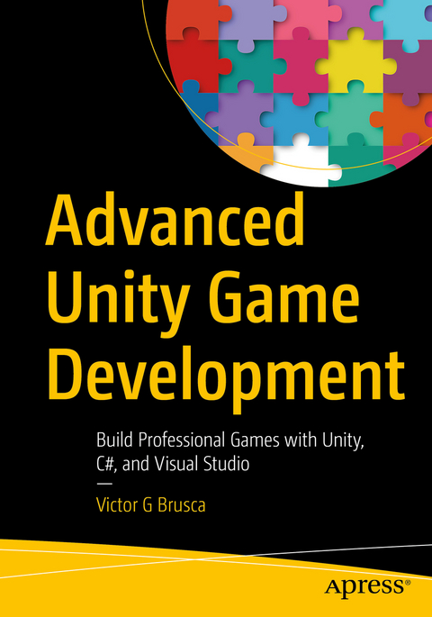 Advanced Unity Game Development - Victor G Brusca