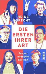 Die Ersten ihrer Art - Heike Specht