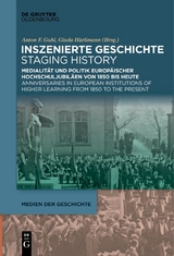 Inszenierte Geschichte | Staging History - 