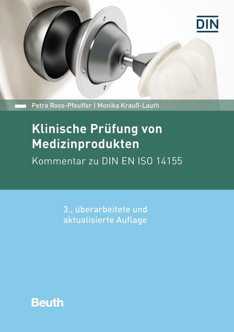 Klinische Prüfung von Medizinprodukten - Buch mit E-Book - Monika Krauß-Lauth, Petra Roos-Pfeuffer