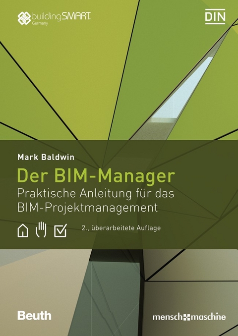 Der BIM-Manager - Buch mit E-Book - Mark Baldwin