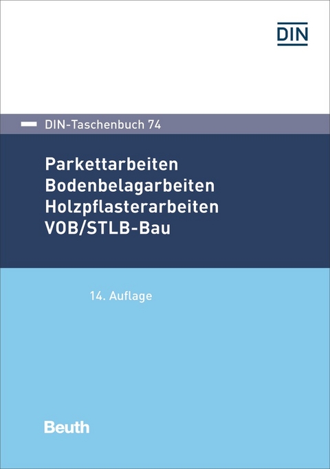 Parkettarbeiten, Bodenbelagarbeiten, Holzpflasterarbeiten - Buch mit E-Book