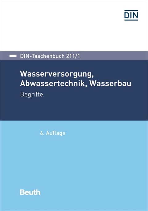 Wasserversorgung, Abwassertechnik, Wasserbau - Buch mit E-Book