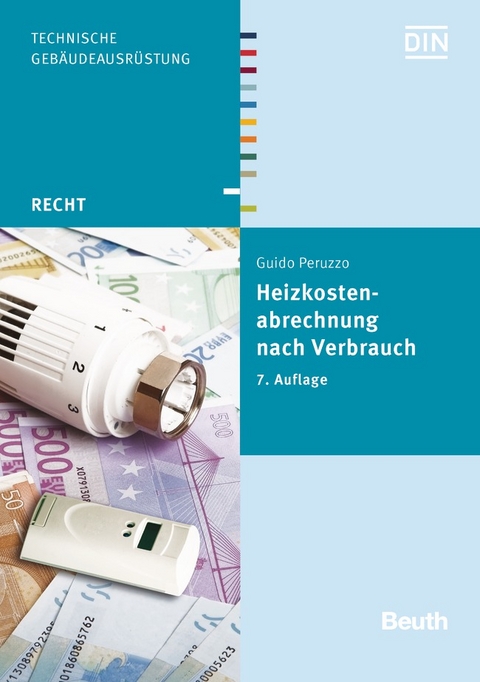 Heizkostenabrechnung nach Verbrauch - Buch mit E-Book - Guido Peruzzo