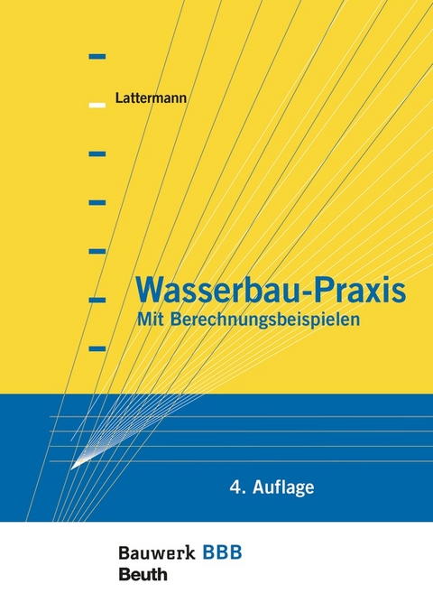 Wasserbau-Praxis - Buch mit E-Book - Eberhard Lattermann