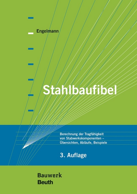 Stahlbaufibel - Buch mit E-Book - Ulrich Engelmann