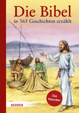 Die Bibel in 365 Geschichten erzählt - 