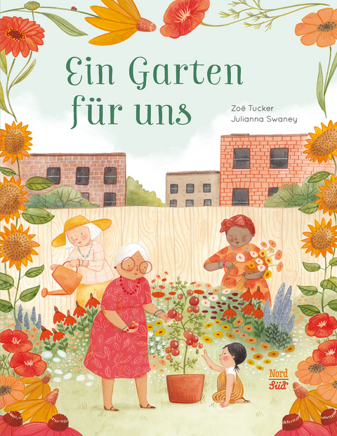 Ein Garten für uns - Zoë Tucker