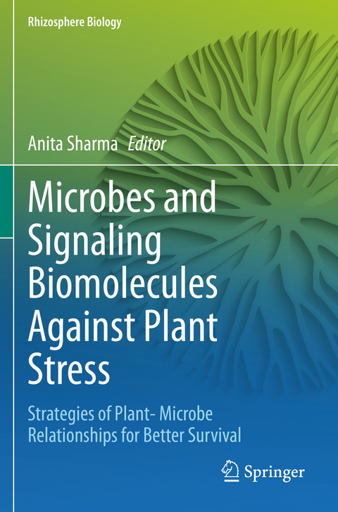 Microbes and Signaling Biomolecules Against Plant Stress - 