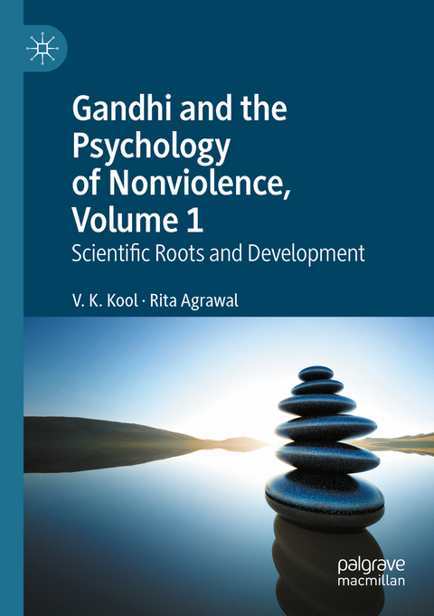 Gandhi and the Psychology of Nonviolence, Volume 1 - V. K. Kool, Rita Agrawal