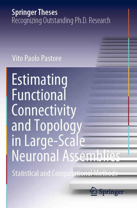 Estimating Functional Connectivity and Topology in Large-Scale Neuronal Assemblies - Vito Paolo Pastore