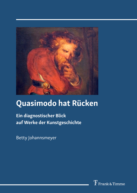 Quasimodo hat Rücken - Betty Johannsmeyer