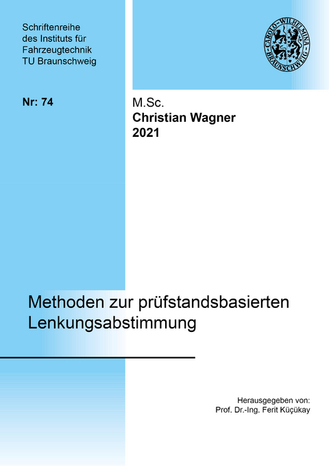 Methoden zur prüfstandsbasierten Lenkungsabstimmung - Christian Wagner