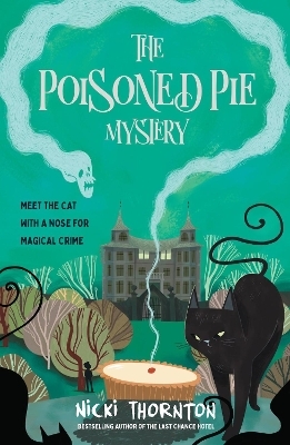 The Poisoned Pie Mystery - Nicki Thornton