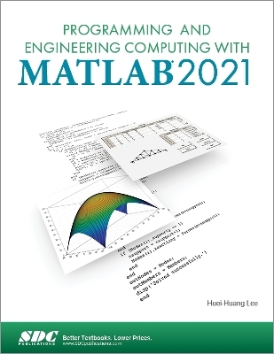 Programming and Engineering Computing with MATLAB 2021 - Huei-Huang Lee