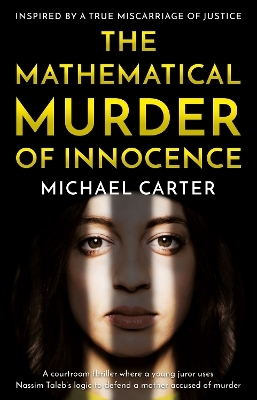 The Mathematical Murder of Innocence - Michael Carter