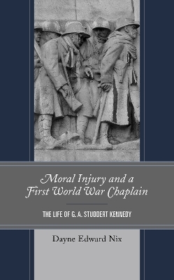 Moral Injury and a First World War Chaplain - DAYNE EDWARD NIX