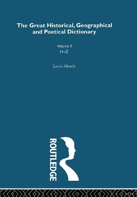 The Great Historical, Geographical and Poetical Dictionary - 