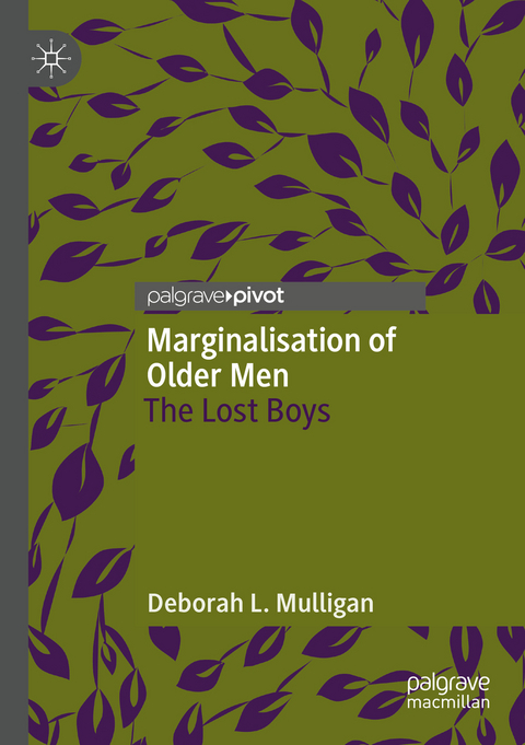 Marginalisation of Older Men - Deborah L. Mulligan