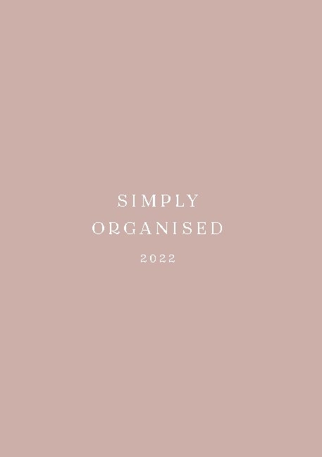 SIMPLY ORGANISED 2022 - premium rosé - Lina Marie Walbracht