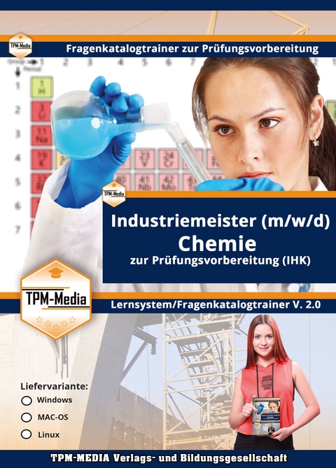 Industriemeister Chemie (MAC-OS) Fragenkatalogtrainer mit über 3550 Lernfragen - Thomas Mueller