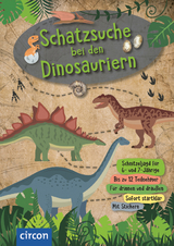 Schatzsuche bei den Dinosauriern - Birgit Kuhn