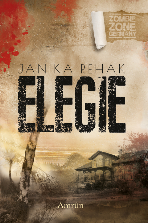 Zombie Zone Germany: Elegie - Janika Rehak