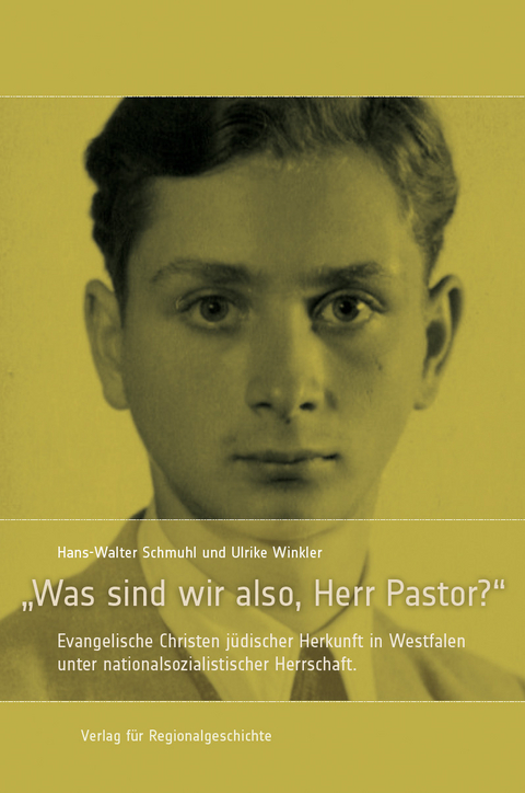 »Was sind wir also, Herr Pastor?« - Hans-Walter Schmuhl