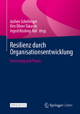 Resilienz durch Organisationsentwicklung - 