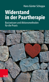 Widerstand in der Paartherapie - Hans-Günter Schoppa