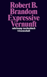 Expressive Vernunft - Robert B. Brandom