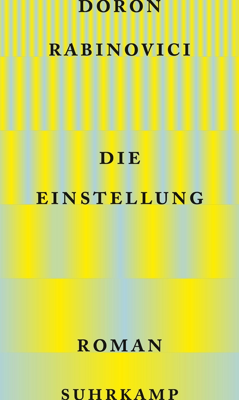 Die Einstellung - Doron Rabinovici